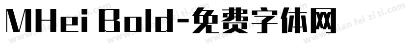 MHei Bold字体转换